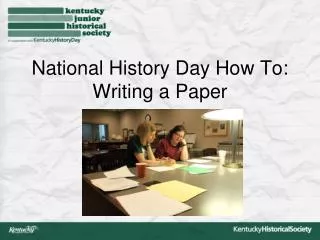 National History Day How To: Writing a Paper