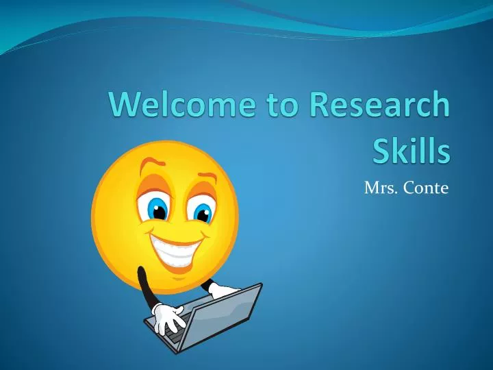 welcome to research skills