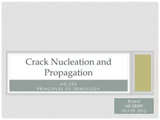 Crack Nucleation and Propagation