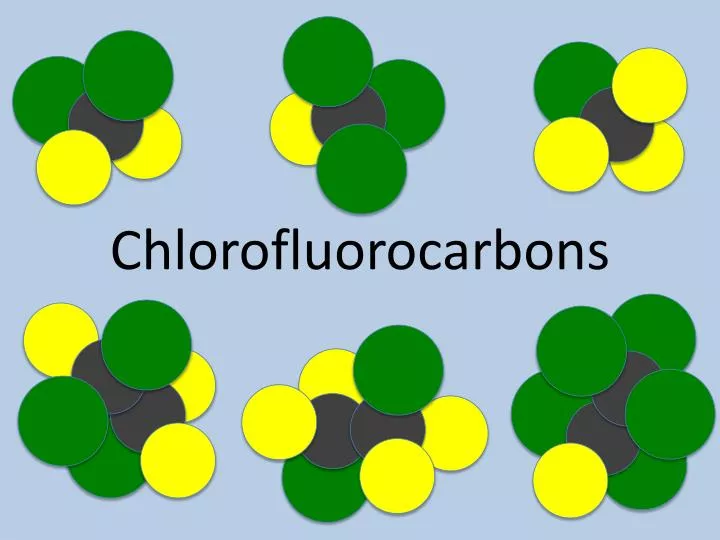 chlorofluorocarbons