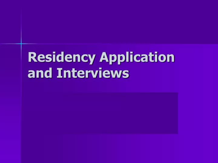 residency application and interviews