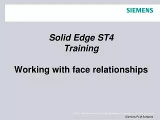Solid Edge ST4 Training Working with face relationships
