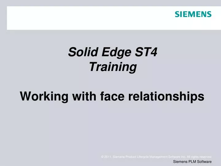 solid edge st4 training working with face relationships