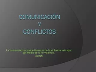 la humanidad no puede liberarse de la violencia m s que por medio de la no violencia gandhi