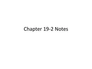 Chapter 19-2 Notes