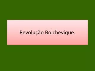 revolu o bolchevique