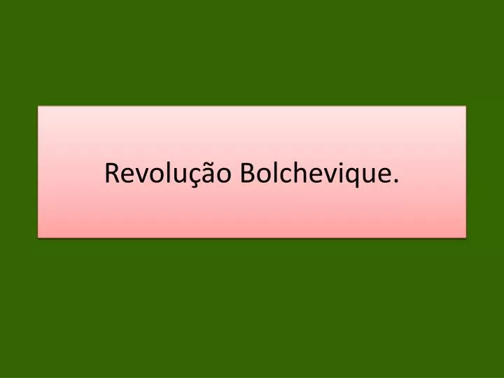 revolu o bolchevique