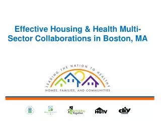 Effective Housing &amp; Health Multi-Sector Collaborations in Boston, MA