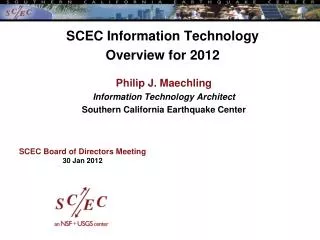 SCEC Information Technology Overview for 2012