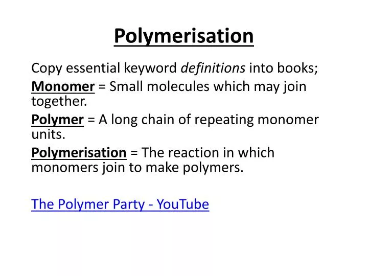 polymerisation