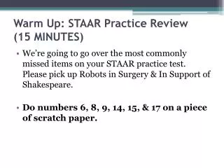 Warm Up: STAAR Practice Review ( 15 MINUTES)