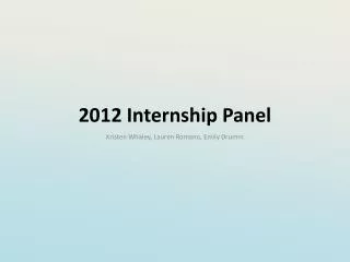2012 Internship Panel