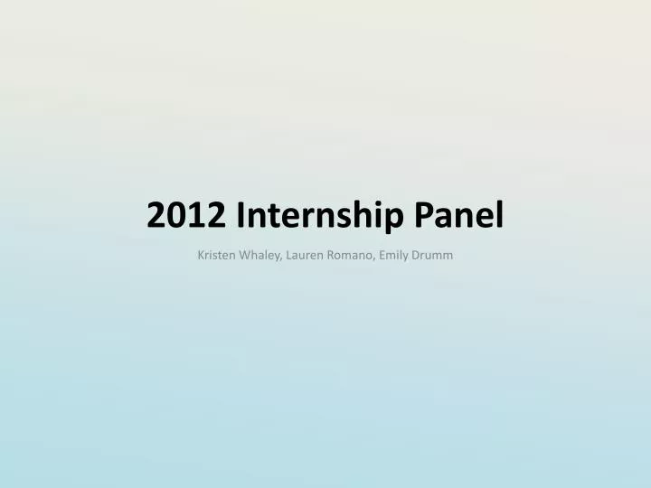 2012 internship panel