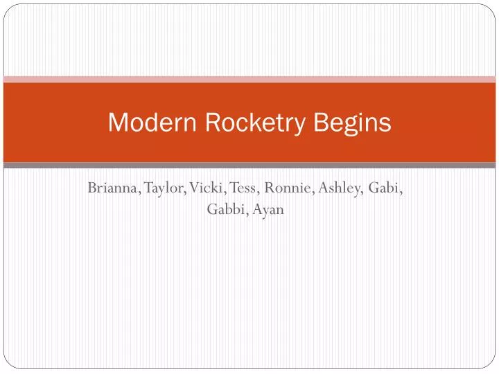 modern rocketry begins
