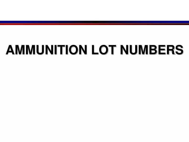ammunition lot numbers