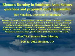 Biomass Burning in Southeast Asia: Science questions and proposed study approaches
