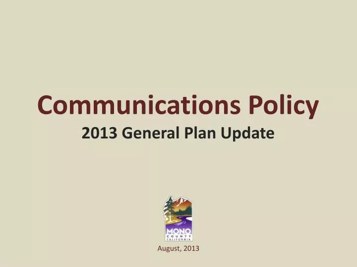 communications policy 2013 general plan update