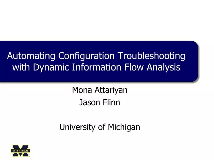automating configuration troubleshooting with dynamic information flow analysis