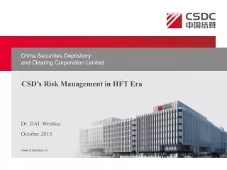 CSD’s Risk Management in HFT Era