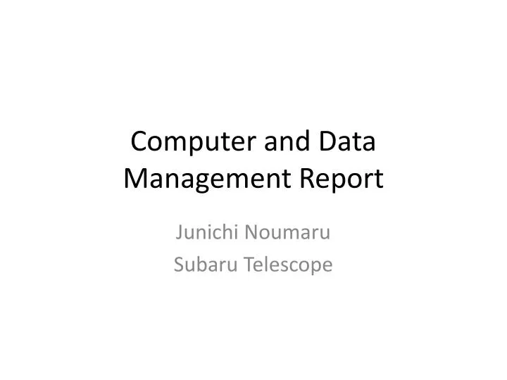 computer and data management report