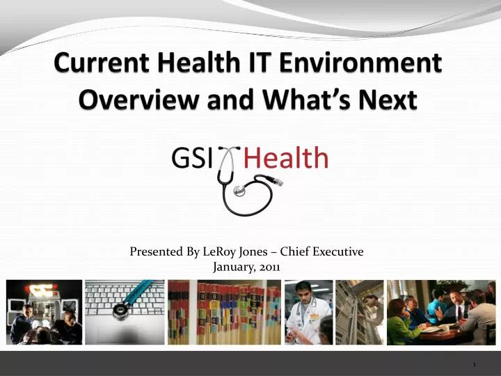 current health it environment overview and what s next