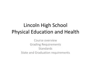 Lincoln High School Physical Education and Health
