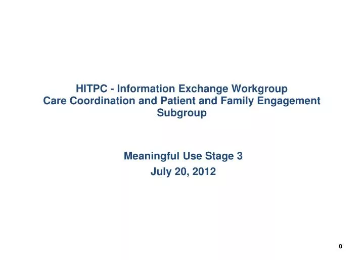 hitpc information exchange workgroup care coordination and patient and family engagement subgroup