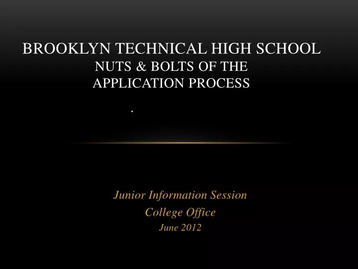 brooklyn technical high school nuts bolts of the application process