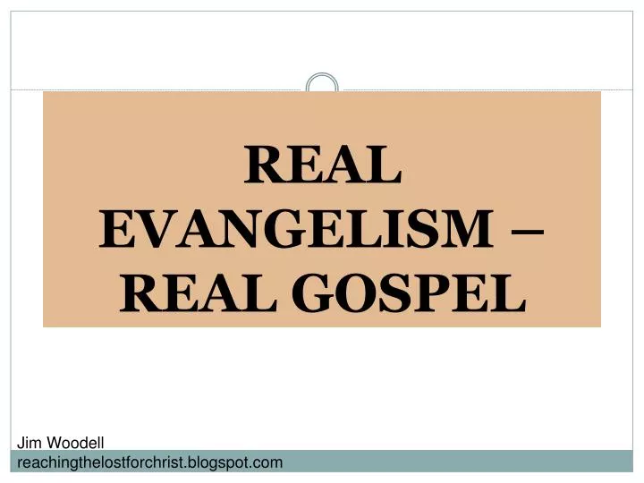 real evangelism real gospel