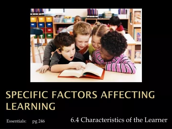 specific factors affecting learning