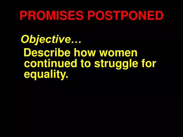 promises postponed