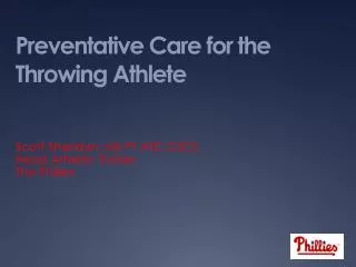 Preventative Care for the Throwing Athlete