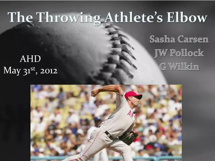 the throwing athlete s elbow