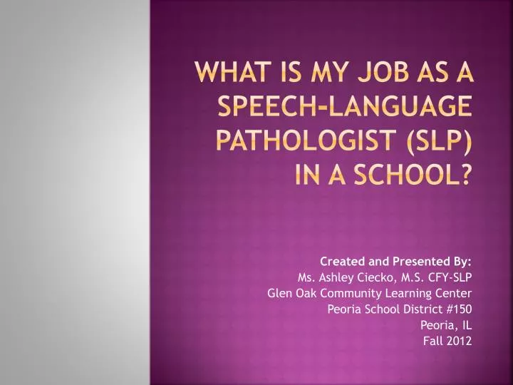 what is my job as a speech language pathologist slp in a school