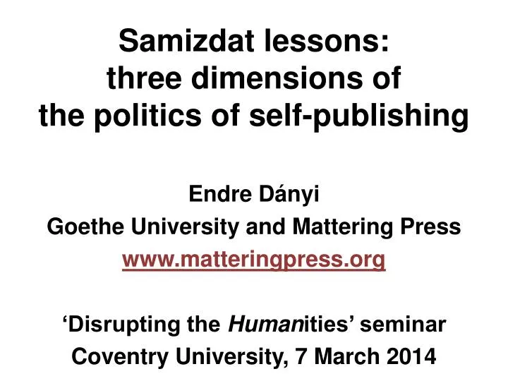 samizdat lessons three dimensions of the politics of self publishing