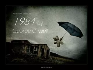 An introduction to 1984 by George Orwell