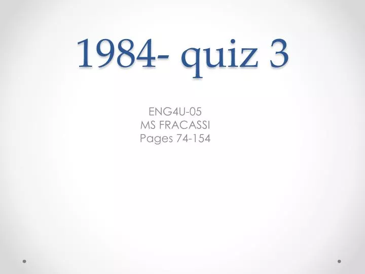 1984 quiz 3