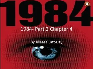 1984- Part 2 Chapter 4