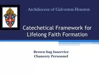 Catechetical Framework for Lifelong Faith Formation