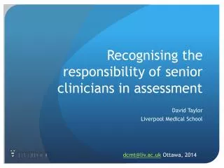 Recognising the responsibility of senior clinicians in assessment
