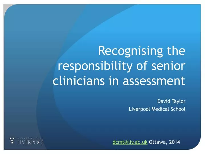 recognising the responsibility of senior clinicians in assessment