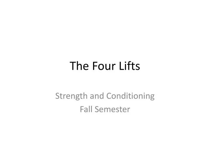 the four lifts