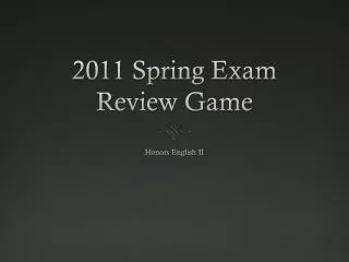 2011 Spring Exam Review Game