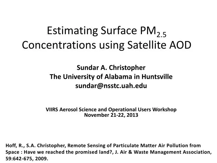 estimating surface pm 2 5 concentrations using satellite aod