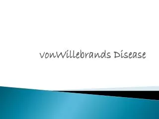 vonWillebrands Disease