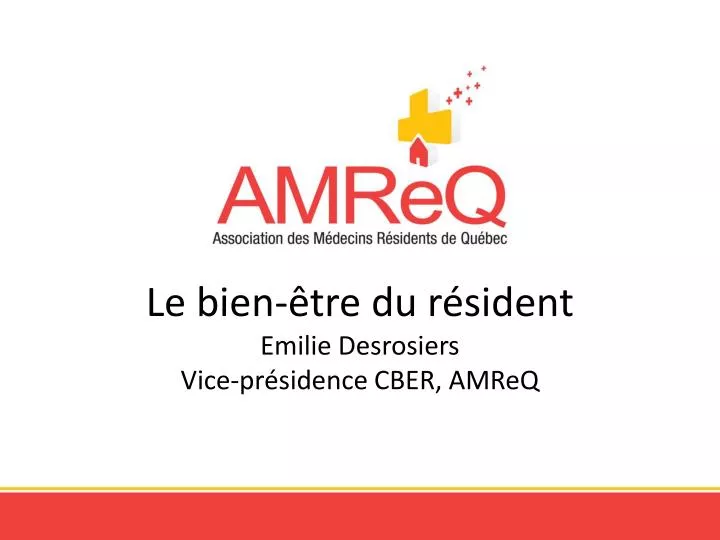 le bien tre du r sident emilie desrosiers vice pr sidence cber amreq