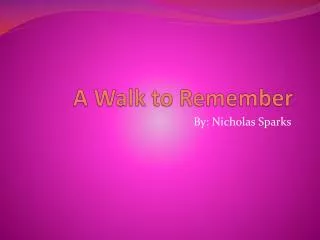 A Walk to Remember