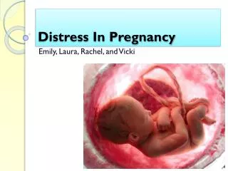 Distress In Pregnancy