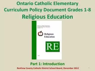 Ontario Catholic Elementary Curriculum Policy Document Grades 1-8 Religious Education