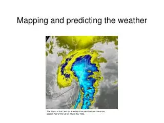 Mapping and predicting the weather